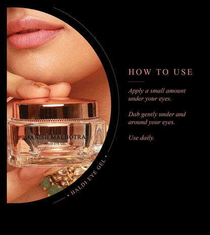 Manish Malhotra Haldi Eye Gel
4.9. Gel based eye care
Made from pure, concentrated aloe vera juice and enriched withayurvedic ingredients like haldi